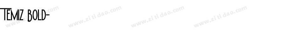 Temiz Bold字体转换